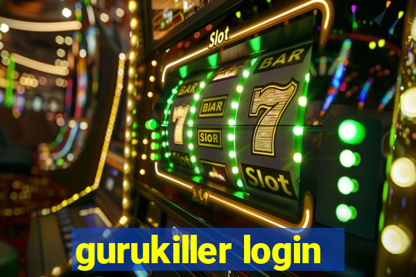 gurukiller login